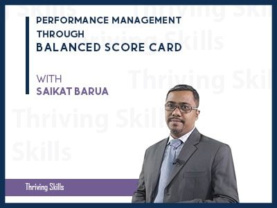 Performance Management Through Balanced Score Card