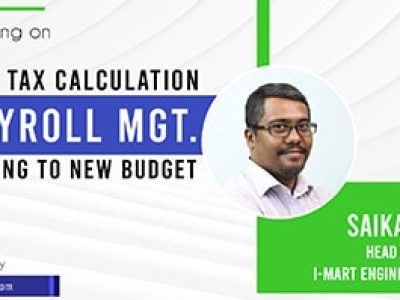 Income Tax Calculation & Payroll Mgt. According to New Budget