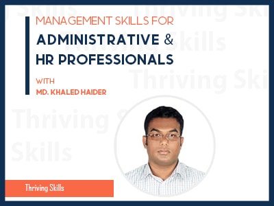Management Skills for Administrative & HR Professionals