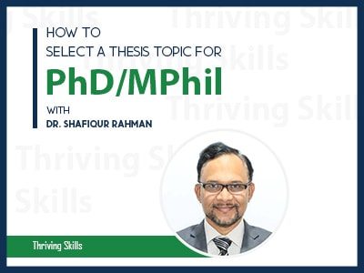 How To Select A Thesis Topic For Phd/MPhil