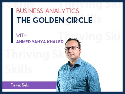 Business Analytics: The Golden Circle