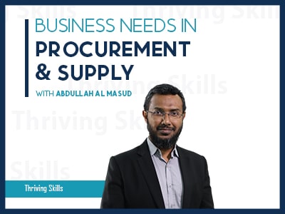 Business Needs in Procurement and Supply