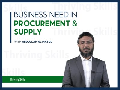 Business Need in Procurement & Supply