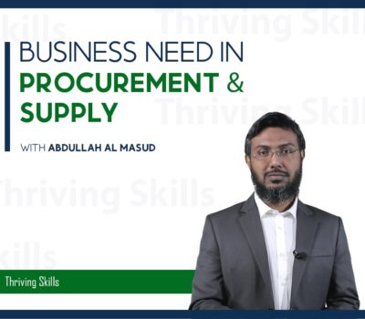 Business Need in Procurement & Supply