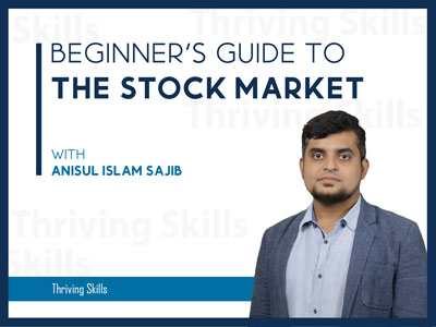 Beginner’s Guide to the Stock Market of Bangladesh