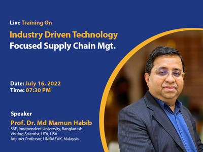 Industry Driven Technology Focused Supply Chain Management