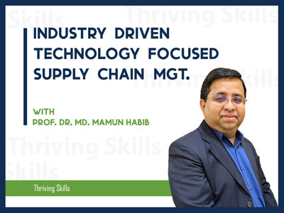 Industry Driven Technology Focused Supply Chain Management