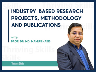 Industry Based Research Projects, Methodology and Publications