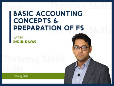 Basic Accounting Concepts & Preparation of FS