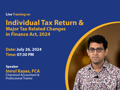 Individual Tax Return & Major Tax-Related Changes in Finance Act, 2024