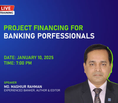 Project Financing for Banking Professionals