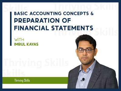 Basic Accounting Concepts & Preparation of FS