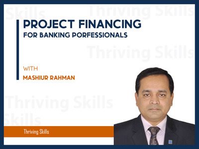 Project Financing for Banking Professionals